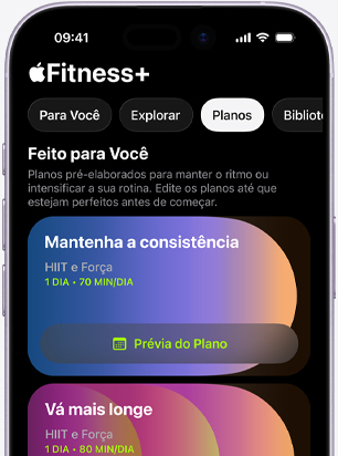 iPhone mostrando a aba Planos do app Apple Fitness+, com os planos Feito para Você: Mantenha a Consistência e Vá Mais Longe.